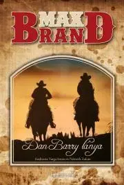 Svetová beletria Dan Barry lánya - Max Brand
