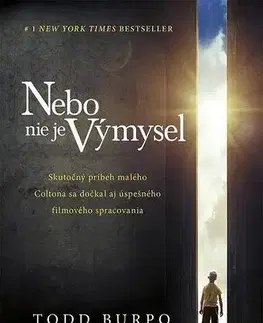 Skutočné príbehy Nebo nie je výmysel 2. vydanie - Todd Burpo,Vincent Lynn
