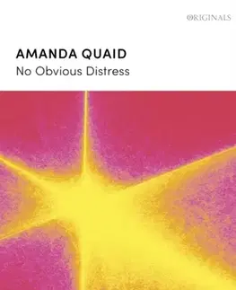 Biografie - Životopisy No Obvious Distress - Amanda Quaid