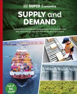 Encyklopédie pre deti a mládež - ostatné DK Super Economics Supply and Demand - DK
