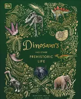 Príroda Dinosaurs and Prehistoric Life - Anusuya Chinsamy-Turan