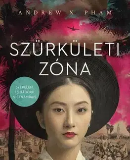Historické romány Szürkületi zóna - Andrew X. Pham