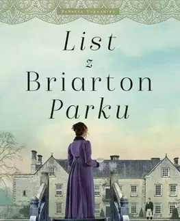 Romantická beletria List z Briarton Parku - Sarah E. Ladd,Marta Gergelyová