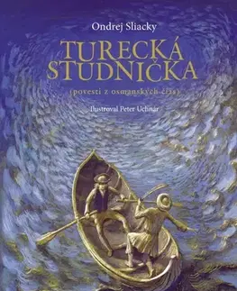 Slovenská beletria Turecká studnička - Ondrej Sliacky