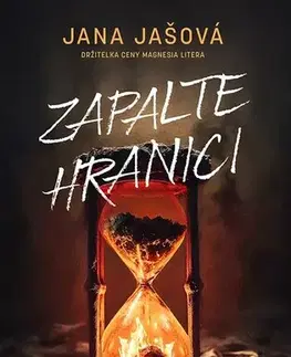 Detektívky, trilery, horory Zapalte hranici - Jana Jašová