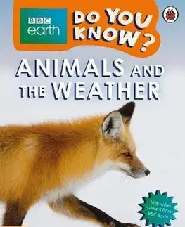 Zjednodušené čítanie Animals and the Weather - BBC Earth Do You Know... Level 2