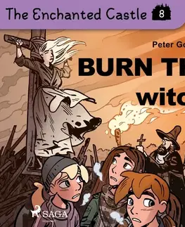 Pre deti a mládež Saga Egmont The Enchanted Castle 8 - Burn the Witch! (EN)