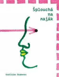 Humor a satira Šplouchá na maják - Vratislav Brabenec