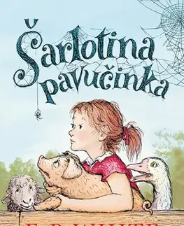 Pre deti a mládež - ostatné Šarlotina pavučinka - Barbara Ehrlich White