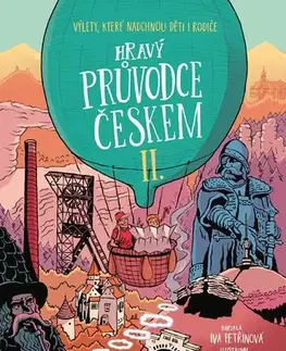 Geografia - ostatné Hravý průvodce Českem II. - Iva Petřinová