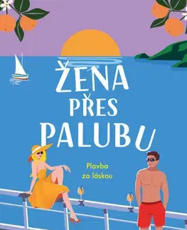 Romantická beletria Žena přes palubu - Portia MacIntosh,Tereza Nuckollsová