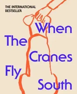 Svetová beletria When the Cranes Fly South - Lisa Ridzén,Alice Menzies