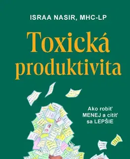 Psychológia, etika Toxická produktivita - Israa Nasir