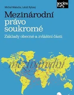 Právo ČR Mezinárodní právo soukromé - Michal Malacka,Lukáš Ryšavý