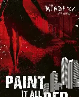 Detektívky, trilery, horory Paint It All Red - Vérrel festve - S.T. Abby
