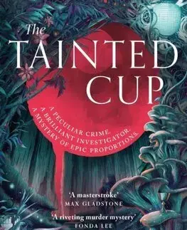 Sci-fi a fantasy The Tainted Cup - Robert Jackson Bennett