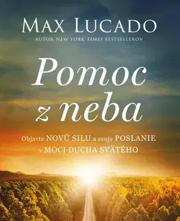 Kresťanstvo Pomoc z neba - Max Lucado