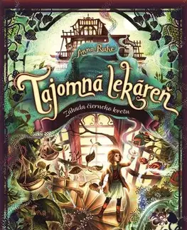 Fantasy, upíri Tajomná lekáreň 2: Záhada čierneho kvetu, 2. vydanie - Anna Ruhe,Silvia Ivanidesová
