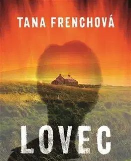 Detektívky, trilery, horory Lovec - Tana French