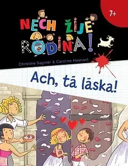 Dobrodružstvo, napätie, western Ach, tá láska - Nech žije rodina! 5 - Christine Sagnier