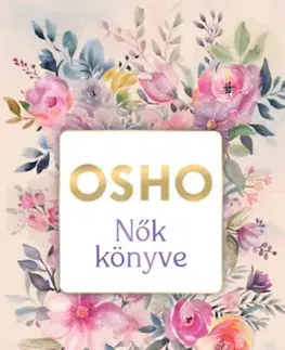 Duchovný rozvoj Nők könyve - OSHO