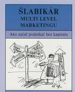 Manažment Šlabikár - Multi level marketingu - Ján Zbojek