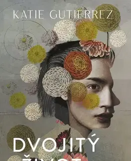 Detektívky, trilery, horory Dvojitý život - Katie Gutierrez,Denisa Jahičová