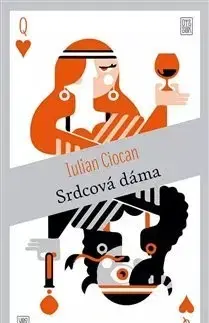 Svetová beletria Srdcová dáma - Iulian Ciocan