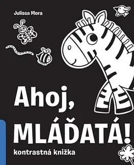 Leporelá, krabičky, puzzle knihy Ahoj, mláďatá! Kontrastná knižka - Julissa Mora