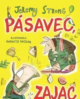 Pre deti a mládež - ostatné Pásavec, zajac a syrový sendvič - Jeremy Strong