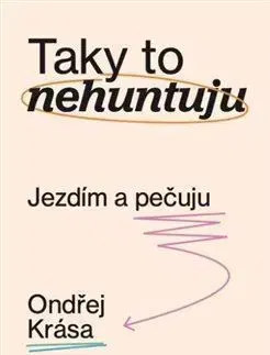 Auto, moto Taky to nehuntuju - Ondřej Krása