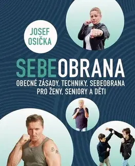 Bojové umenia Sebeobrana - Josef Osička