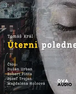 Beletria - ostatné Ova Audio Úterní poledne
