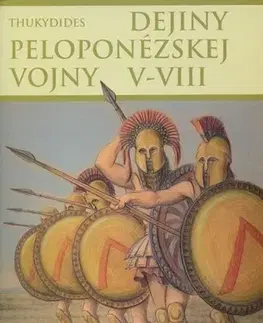 História - ostatné Dejiny Peloponézskej vojny V-VIII - Thukydides