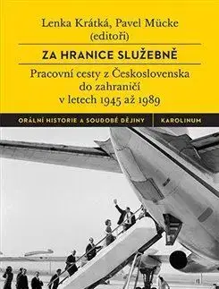 Sociológia, etnológia Za hranice služebně - Lenka Krátká,Pavel Mücke