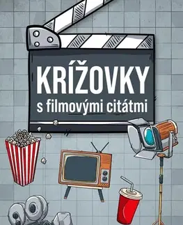 Krížovky, hádanky, hlavolamy Krížovky s filmovými citátmi