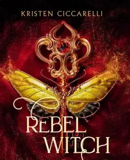 Sci-fi a fantasy Rebel Witch – Lázadó boszorkány - Kristen Ciccarelli