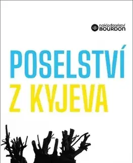 Eseje, úvahy, štúdie Poselství z Kyjeva - Konstantin Sigov