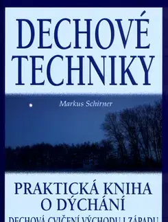 Masáže, wellnes, relaxácia Dechové techniky - Schirner Markus