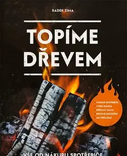 Hobby - ostatné Topíme dřevem - Radek Zima