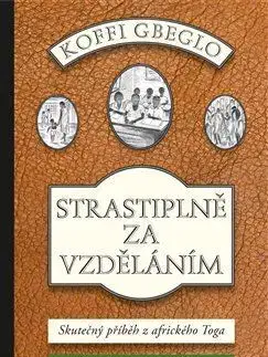 Skutočné príbehy Strastiplně za vzděláním - Koffi Gbeglo