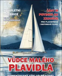 Šport - ostatné Vůdce malého plavidla - Tereza Langhammerová