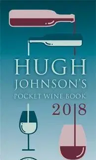 Víno Hugh Johnson's Pocket Wine Book 2018 - Hugh Johnson