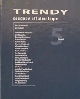 Medicína - ostatné Trendy soudobé oftalmologie - Kolektív autorov