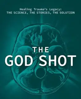 Zdravie, životný štýl - ostatné The God Shot - Dr. Eugene Lipov,Lauren Ungeldi
