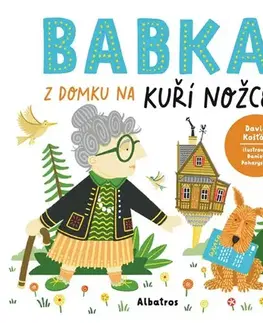 Pre deti a mládež - ostatné Babka z domku na kuří nožce - David Košťák