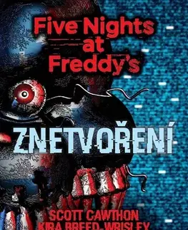 Fantasy, upíri Five Nights at Freddy 2: Znetvoření - Scott Cawthon,Kira,Michaela Karavarakis