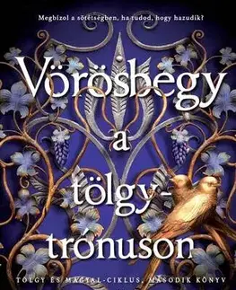 Sci-fi a fantasy Vörösbegy a tölgytrónuson - Éldekorált - K. A. Linde