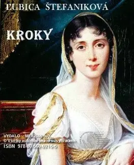 Historické romány Kroky - Ľubica Štefaniková
