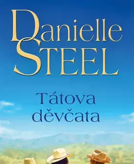 Romantická beletria Tátova děvčata - Danielle Steel